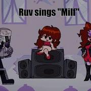 Ruv Sings M I L F Extended