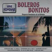 Orquesta Romantica De La Habana Vol 4 Carioca