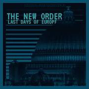 The New Order Last Days Of Europe Main Theme