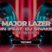 Techno Major Lazer Lean On Feat Dj Snake Mø Castrø Remix