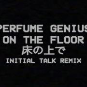 Perfume Genius Initial Talk On The Floor