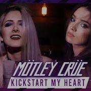 Mötley Crüe Kickstart My Heart Cover