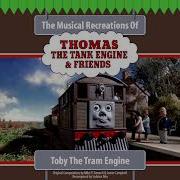 Toby The Tram Engine Theme
