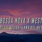 Bossa Nova X West Coast