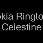 Nokia Celestine Ringtone