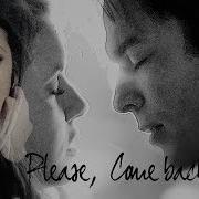 Damon And Elena Please Come Back To Me