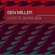 Ben Miller 16 Ft Surya Sen 2 Hot