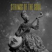 Ndigo Strings Of The Soul Original Mix