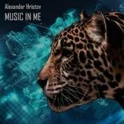 Music In Me Alexander Hristov