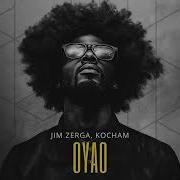 Jim Zerga Kocham Oyao