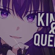 Nightcore Kings Queens