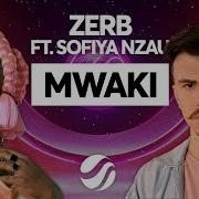 Zerb Sofiya Nzau Extended