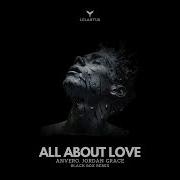 Jordan Grace Anvero All About Love Original Mix