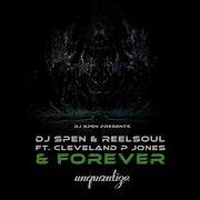 Dj Spen Reelsoul Ft Cleveland P Jones Forever