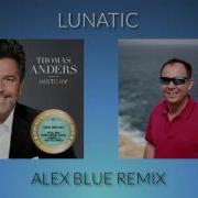 Thomas Anders Lunatic Alex Remix