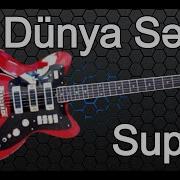 Dunya Senin Dunya Menim Gitara