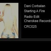 Starting A Fire Dani Corbalan