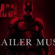 The Batman Teaser Trailer Music Something In The Way