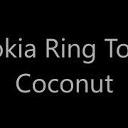 Nokia Coconut Ringtone