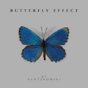 Butterfly Effect Glotzkowski