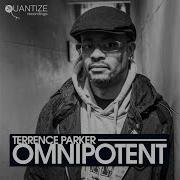 Terrence Parker Omnipotent