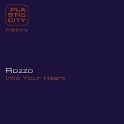 Into Your Heart Rozzo