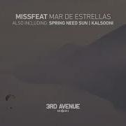 Missfeat Spring Need Sun