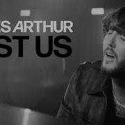 James Arthur Just Us