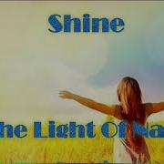 Shine By The Light Of Nature Rmx 1996 Eurodance