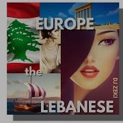 Dj Zeki Europe The Lebanese