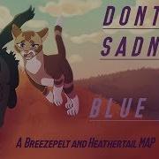 Don T Do Sadness Map