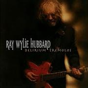 Ray Wylie Hubbard Dust Of The Chase