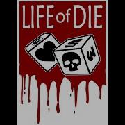 Life Die