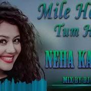 Mile Ho Tum Humko Dj