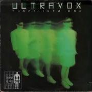 Ultravox Three Into One