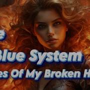 Blue System Style Love Breaks Hearts