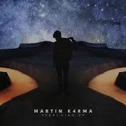 Martin K4Rma Far From Home