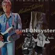 Neonsystem 1St Album Modern Talking Full Album Cover