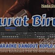 Karaoke Surat Biru Kplo Yamaha Psr