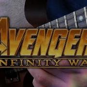 Avengers Infinity War Theme On Guitar