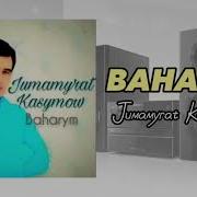 Jumamyrat Kasymow Baharym