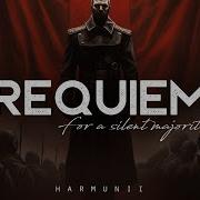 Harmunii Requiem For A Silent Majority