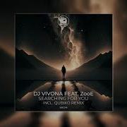 Searching For You Original Mix Dj Vivona Zooe