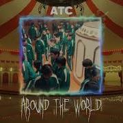 Around The World Ultra Slowed