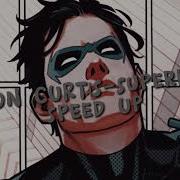 Simon Curtis Superhero Speed Up