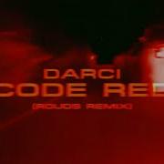 Darci Code Red Rouds Extended Edit Wave