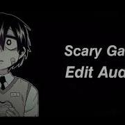 Scary Garry Edit Audio