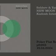 New Moon Kadosh Interpretation Selderv Yasen