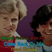 Modern Talking 2K24 Ia Come Back To Me Maxi Version