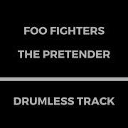 Foo Fighters The Pretender Drumless